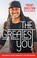 Go to record The greatest you : face reality, release negativity, and l...
