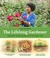 Go to record The lifelong gardener : garden with ease & joy at any age