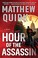 Go to record Hour of the assassin : a novel