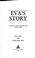Go to record Eva's story : a survivor's tale by the step-sister of Anne...