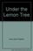 Go to record Under the lemon tree