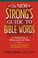 Go to record The new Strong's guide to Bible words : an English index t...