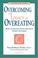 Go to record Overcoming the legacy of overeating : how to change your n...