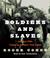 Go to record Soldiers and slaves American POWs trapped by the Nazis' fi...