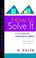 Go to record How to solve it : a new aspect of mathematical method