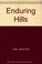 Go to record The enduring hills