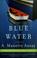 Go to record Blue water