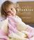 Go to record Candy blankies : unique crochet for babies & toddlers