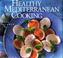 Go to record Healthy Mediterranean cooking