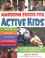 Go to record Awesome foods for active kids : the ABCs of eating for ene...