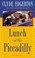 Go to record Lunch at the Piccadilly : a novel