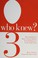 Go to record Who knew? 3 : household heroes, money-saving miracles & as...