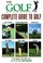 Go to record The Golf magazine complete guide to golf