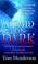 Go to record Afraid of the dark : the true story of a desperate husband...