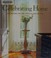 Go to record Celebrating home: decorating for the holidays and seasons