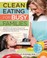 Go to record Clean eating for busy families : get meals on the table in...