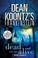 Go to record Dean Koontz's Frankenstein. Book 3, Dead and alive [large ...