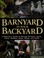Go to record Barnyard in your backyard : a beginner's guide to raising ...