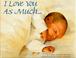 Go to record I love you as much...