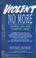 Go to record Violent no more : helping men end domestic abuse. /by Mich...