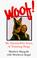 Go to record Woof! : my twenty-five years of training dogs.