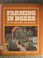 Go to record Farming in boxes : one way to get started growing things