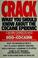 Go to record Crack : what you should know about the cocaine epidemic