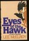 Go to record Eyes of the hawk