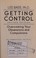 Go to record Getting control : overcoming your obsessions and compulsions
