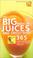 Go to record The big book of juices and smoothies : 365 natural blends ...