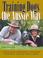 Go to record Training dogs the Aussie way : a practical guide for dog o...
