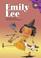 Go to record Emily Lee / author: Carole Tremblay ; illustrator: Stephan...
