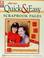 Go to record More quick & easy scrapbook pages : 200 all new timesaving...