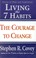 Go to record Living the 7 habits : stories of courage and inspiration