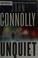 Go to record The unquiet : a novel