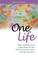 Go to record One life : hope, healing, and inspiration on the path to r...