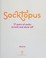 Go to record Socktopus : the knitters' guide to designing socks with 15...