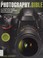 Go to record The photography bible : a complete guide for the 21st cent...