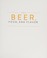 Go to record Beer, food, and flavor : tasting, pairing, and the culture...