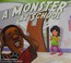 Go to record A monster at school