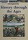Go to record Slavery through the ages