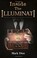 Go to record Inside the Illuminati : evidence, objectives and methods o...