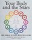 Go to record Your body and the stars : the zodiac as your wellness guide