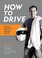Go to record How to drive : real world instruction and advice from Holl...