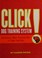 Go to record Click! dog training system : the easiest, most effective w...