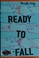 Go to record Ready to fall : a novel