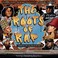 Go to record The roots of rap : 16 bars on the 4 pillars of hip-hop