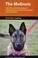 Go to record The malinois : the history and development of the breed in...