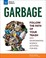 Go to record Garbage : follow the path of your trash : with environment...