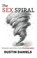 Go to record The sex spiral : forgiven and free from pornography